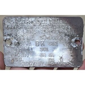 1958 Oldsmobile General Motors Body By Fisher Data Plate x 2 Lansing Michigan